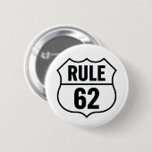 Regel 62: Neem het leven niet te serieus Ronde Button 5,7 Cm (Voorkant /achterkant)