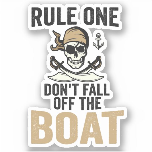 Regel één: Herfst niet van de Boat Funny Sticker (Voorkant)