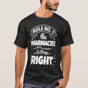 Regel nr. 1: de APOTHEKER heeft altijd gelijk T-shirt