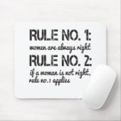 Regel nr. 1: Vrouwen hebben altijd gelijk in artik Muismat (Met muis)