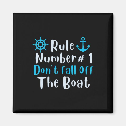 Regel nummer 1 Herfst niet van de boot Fun Cruise Magneet (Voorkant)