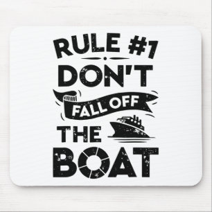 Regel nummer 1 Herfst niet van de boot Funny Ship Muismat