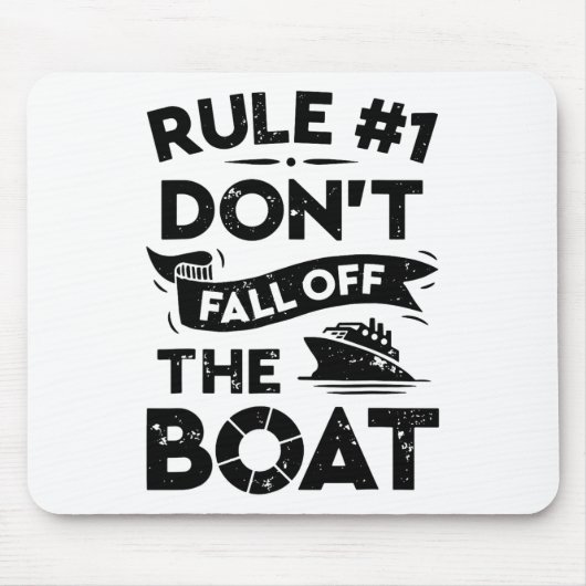 Regel nummer 1 Herfst niet van de boot Funny Ship Muismat (Voorkant)