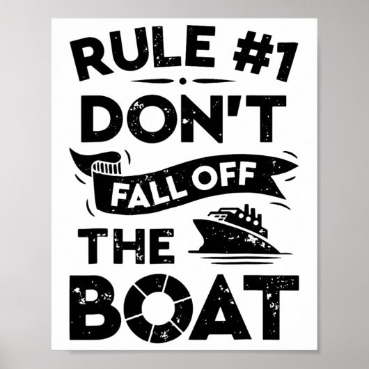 Regel nummer 1 Herfst niet van de boot Funny Ship Poster (Voorkant)