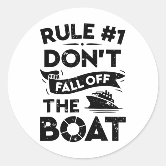 Regel nummer 1 Herfst niet van de boot Funny Ship Ronde Sticker (Voorkant)