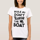 Regel nummer 1 Herfst niet van de boot Funny Ship  T-shirt (Voorkant)