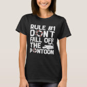 Regel nummer 1 Herfst van de pontoon boat Funny T-shirt (Voorkant)