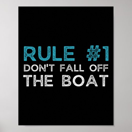Regel Nummer 1 Val Niet Van De Boot Af Poster (Voorkant)