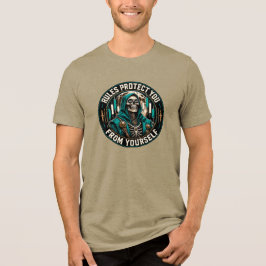 Regels Beschermen Je Tegen Jezelf Tri-Blend Shirt