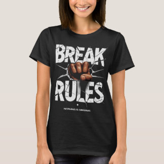 Regels breken - Niets is origineel T-shirt