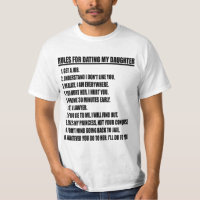 Regels om mijn dochter te daten Witte T-shirt