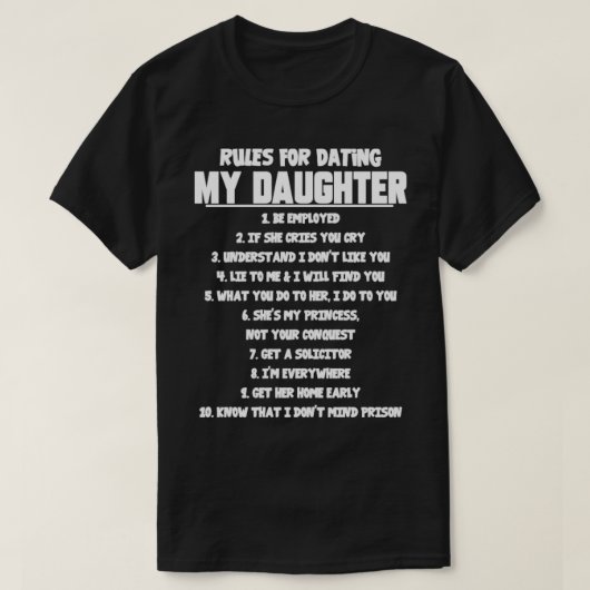 Regels voor het dagen van mijn dochter t-shirt (Design voorkant)