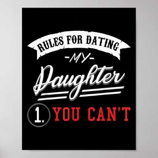 Regels voor het dateren van mijn dochter ontwerp k poster (Voorkant)