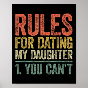 Regels Voor Het Dateren Van Mijn Dochter T-shirt J Poster