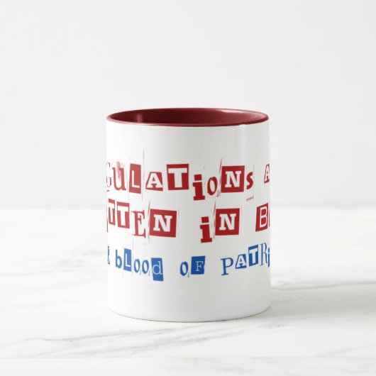 Regels zijn geschreven in bloed, van patriotten mok (Midden)