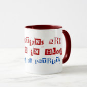 Regels zijn geschreven in bloed, van patriotten mok (Voorkant rechts)