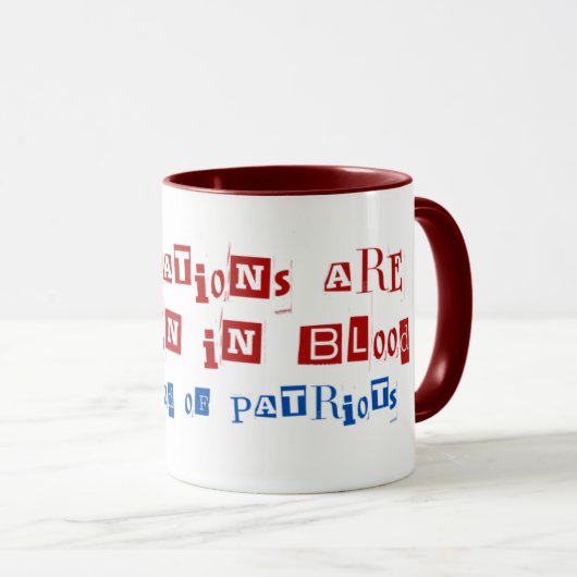 Regels zijn geschreven in bloed, van patriotten mok (Voorkant rechts)