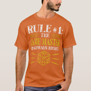 Regelspel Master is altijd goed RPG Role Paying T-shirt