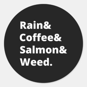 Regen, koffie, zalm en onkruid ronde sticker
