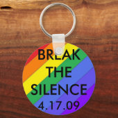 regenboog2, BREAKTHESILENCE, 4.17.09 Sleutelhanger (Voorkant)