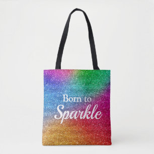 Regenboog Gradiënt Glitter Geboren om te Fonkel Tote Bag