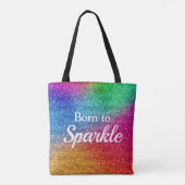 Regenboog Gradiënt Glitter Geboren om te Fonkel Tote Bag (Achterkant)