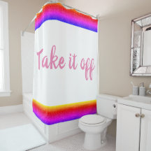 Regenboog "Haal het uit" Cute Shower Curtain
