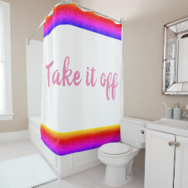 Regenboog "Haal het uit" Cute Shower Curtain Douchegordijn