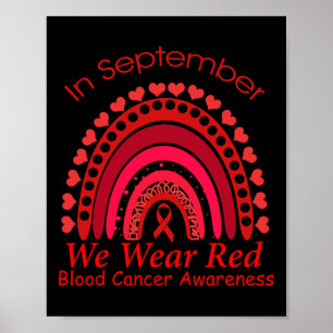 Regenboog In September dragen we rood Blood Cancer Poster