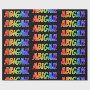 Regenboog Voornaam "ABIGAIL"; Leuk & Kleurrijk Cadeaupapier