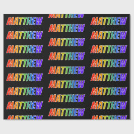 Regenboog Voornaam "MATTHEW"; Leuk & Kleurrijk Cadeaupapier