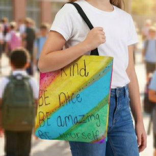 Regenboog WEES Vriendelijk WEES Jezelf Inspirerend Tote Bag