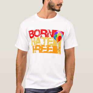 regenboogballonnen, geboren zonder haat. t-shirt
