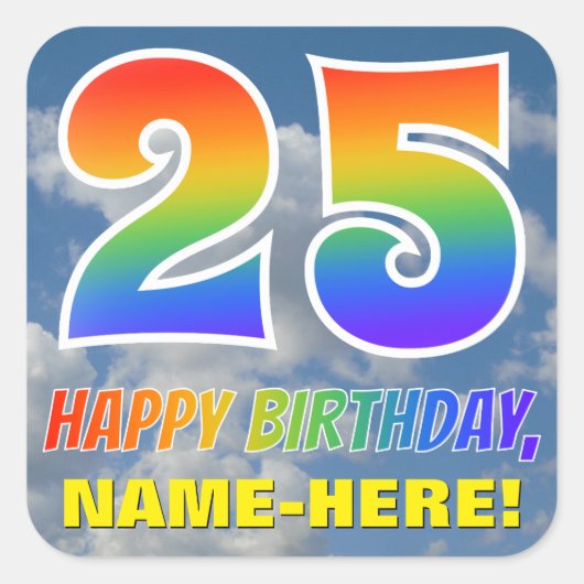 Regenboogblik "25" & "HAPPY BIRTHDAY", wolken, Sky Vierkante Sticker (Voorkant)