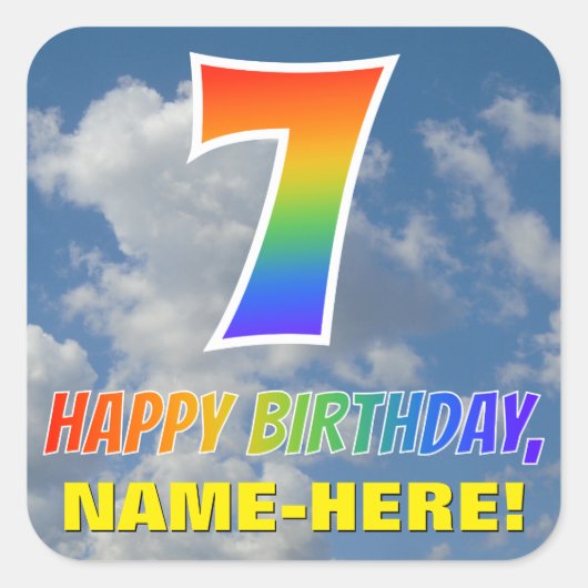 Regenboogblik "7" en "HAPPY BIRTHDAY", wolken, Sky Vierkante Sticker (Voorkant)