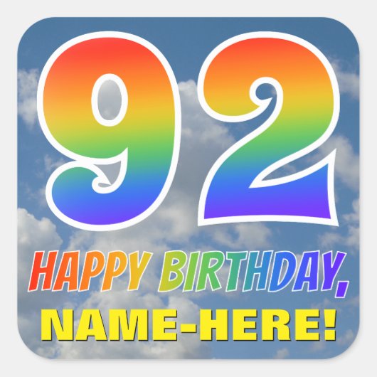 Regenboogblik "92" & "HAPPY BIRTHDAY", wolken, Sky Vierkante Sticker (Voorkant)