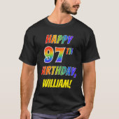 Regenboogblik HAPPY 97TH BIRTHDAY + Aangepaste naa T-shirt (Voorkant)