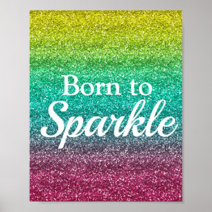 Regenbooggradiënt Glitter Born to Sparkle Poster