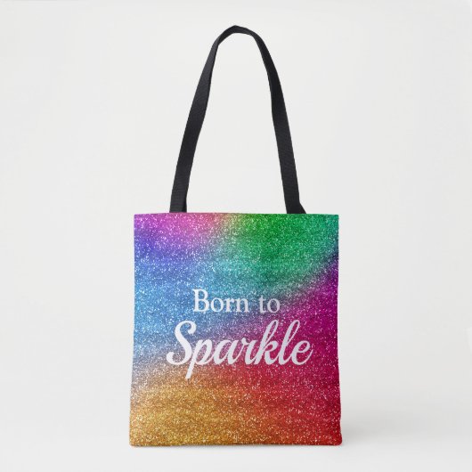 Regenbooggradiënt Glitter Born to Sparkle Tote Bag (Voorkant)