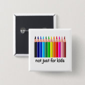 Regenboogkleurige potloden, niet alleen voor kinde vierkante button 5,1 cm (Voorkant /achterkant)