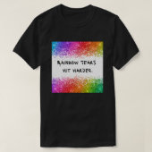 Regenboogtranen raken harder T-shirt | CTFOD-verkl (Design voorkant)