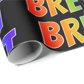 Regenboogvoornaam "BRETT"; vun en kleurrijk Cadeaupapier (Rol Hoek)