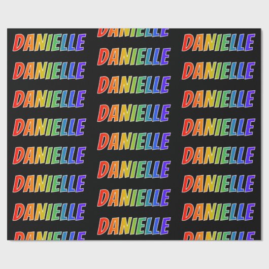 Regenboogvoornaam "DANIELLE"; Fun en kleurrijk Cadeaupapier (Vlak)