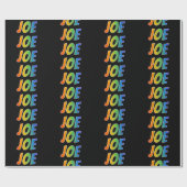 Regenboogvoornaam "JOE"; Fun en kleurrijk Cadeaupapier (Vlak)