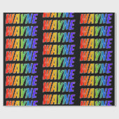 Regenboogvoornaam "WAYNE"; Fun en kleurrijk Cadeaupapier (Vlak)