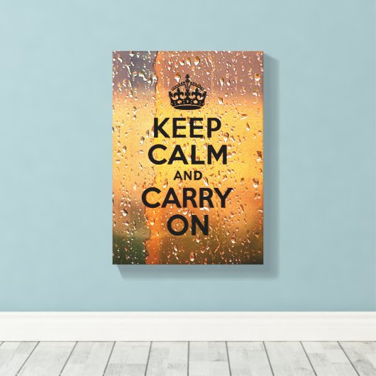Regendruppels Blijf kalm Canvas Afdruk (Insitu (Houten vloer))