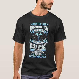 Regeneratie Physiotherapeuten Gezegde Masseur T-shirt
