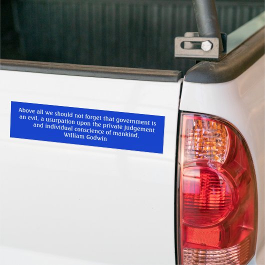 Regering - een kwaadaardige woede bumpersticker (Op Truck)