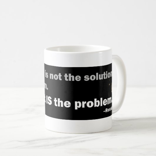 Regering is het probleem koffiemok (Voorkant rechts)