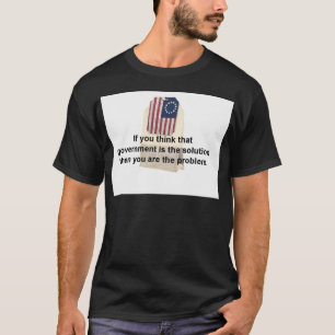 Regering is het probleem, niet de oplossing t-shirt